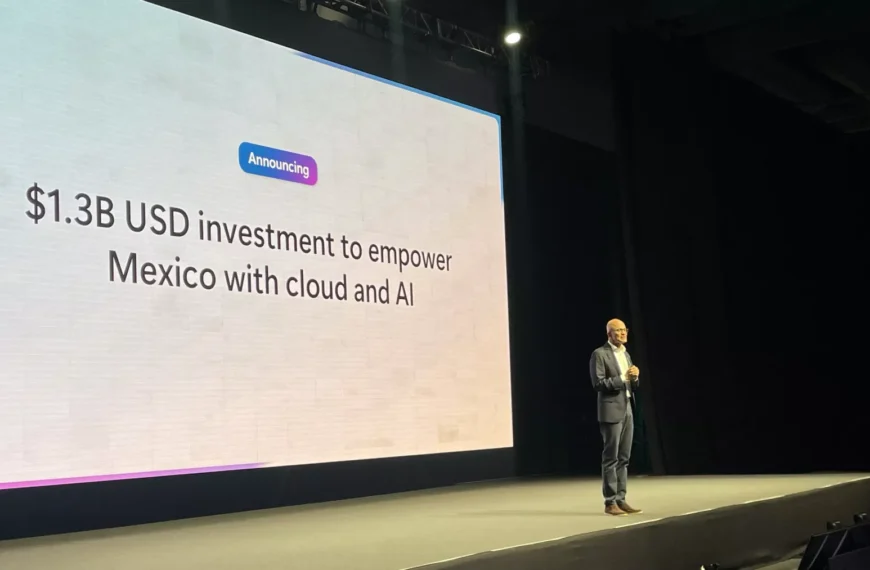 1,300 millones de dólares en plan de inversión de Microsoft en México
